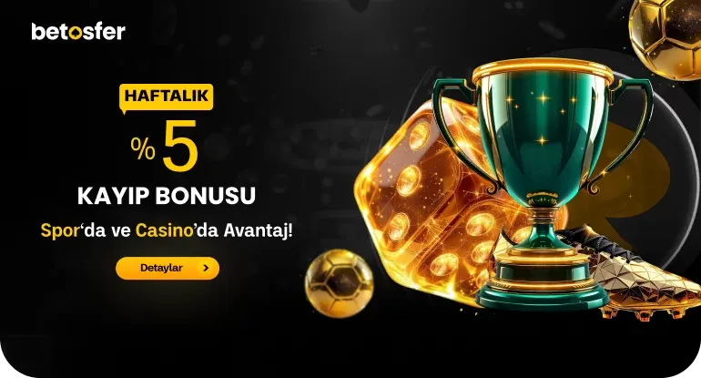 Haftalık %5 Kayıp Bonusu